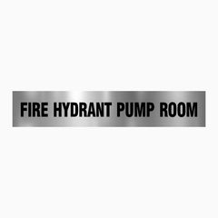 FIRE HYDRANT PUMP ROOM SIGN