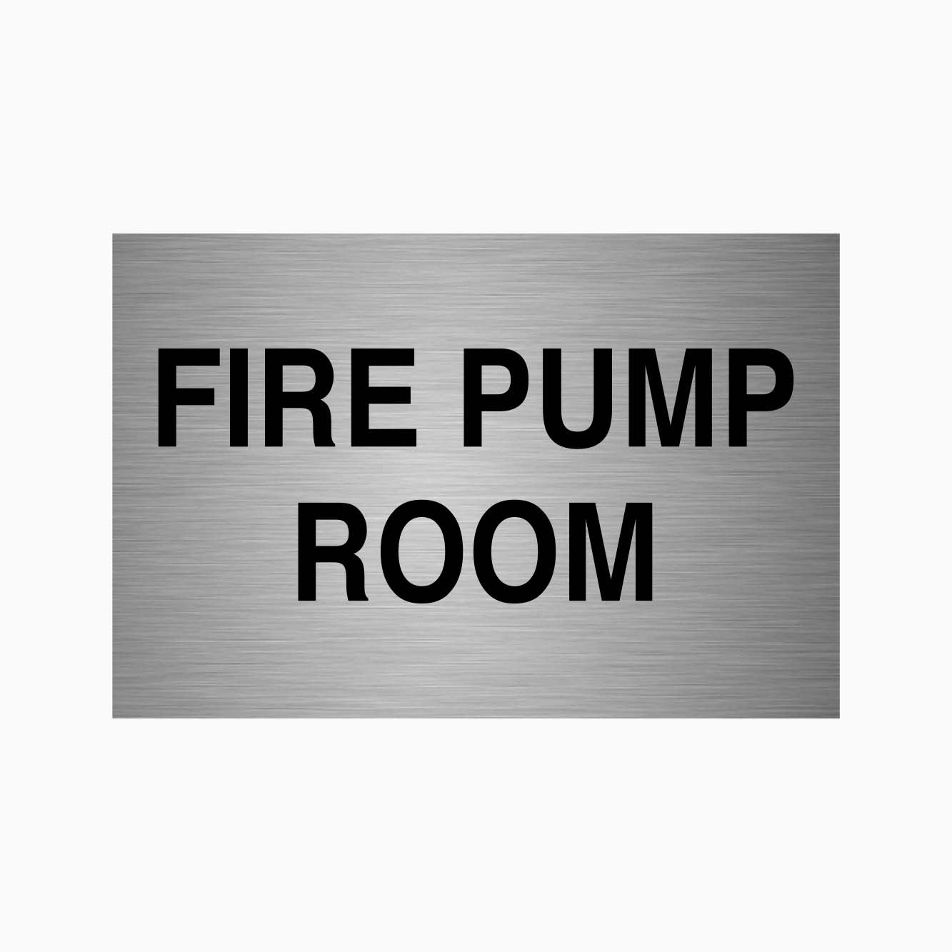 FIRE PUMP ROOM SIGN - GET SIGNS