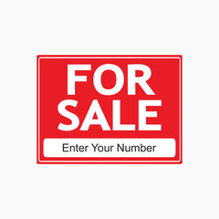 FOR SALE SIGN with Custom Phone Number