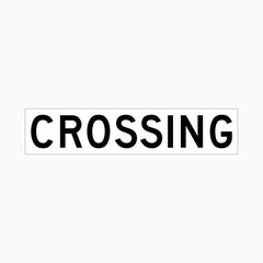 CROSSING SIGN