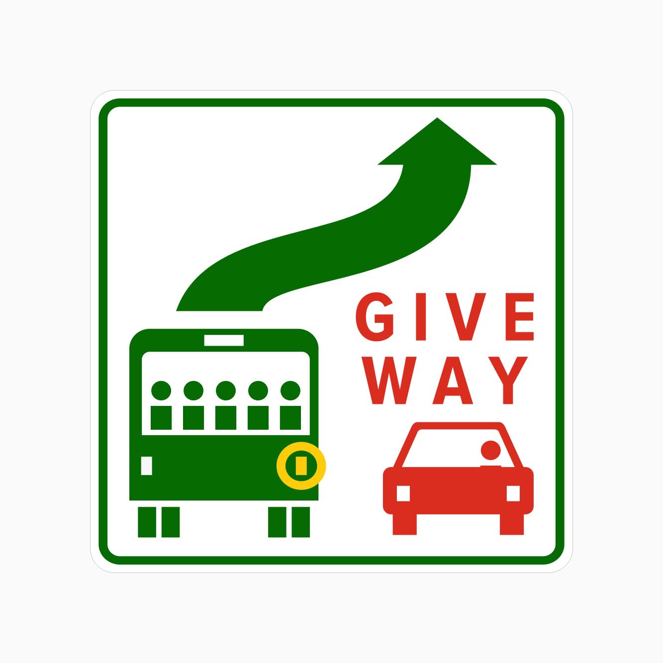 GIVE WAY TO BUSES SIGN Get Signs GIVE WAY TO BUSES SIGN Get Signs