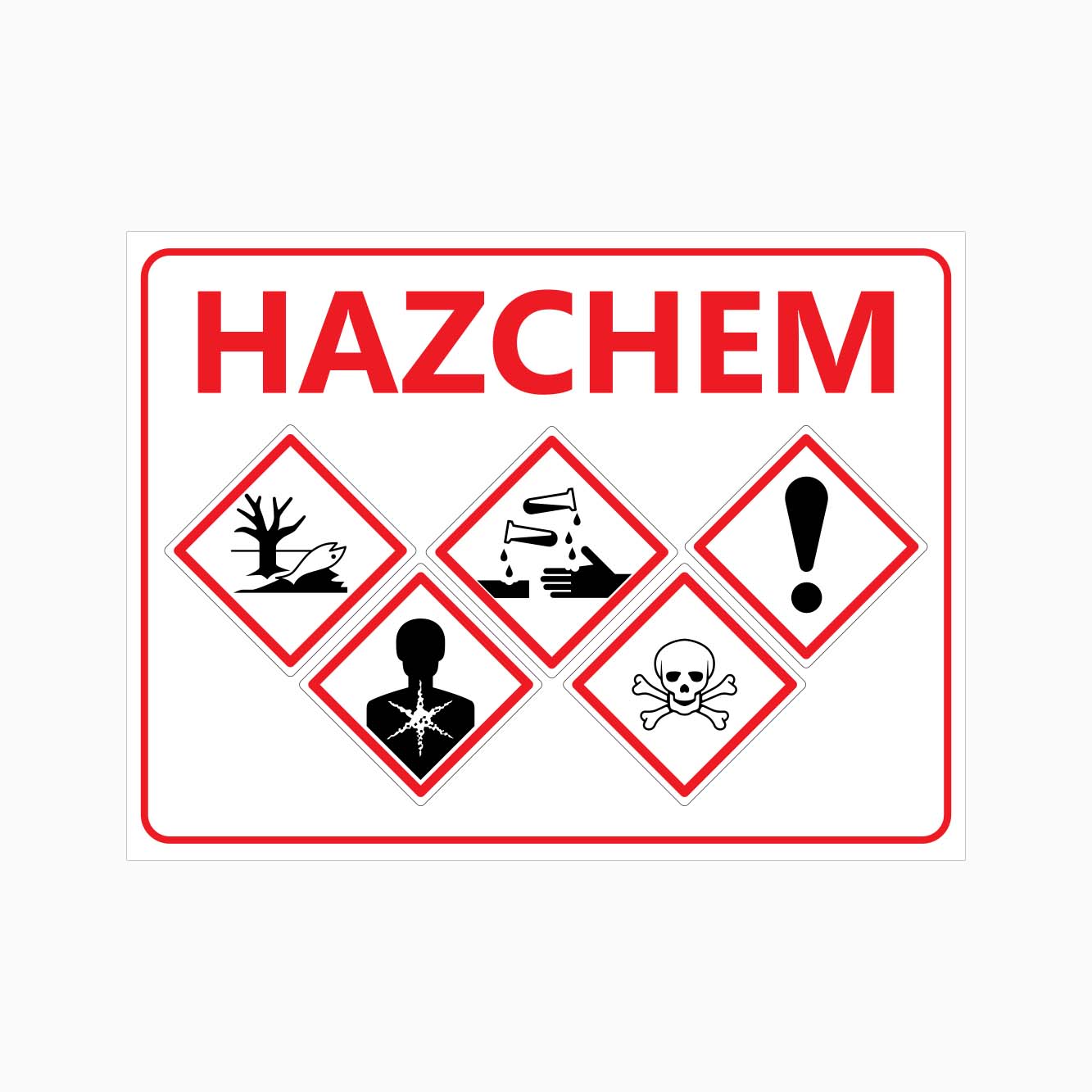 HAZCHEM GHS9-GHS05-GHS7--GHS08-GHS06 SIGN - GET SIGNS