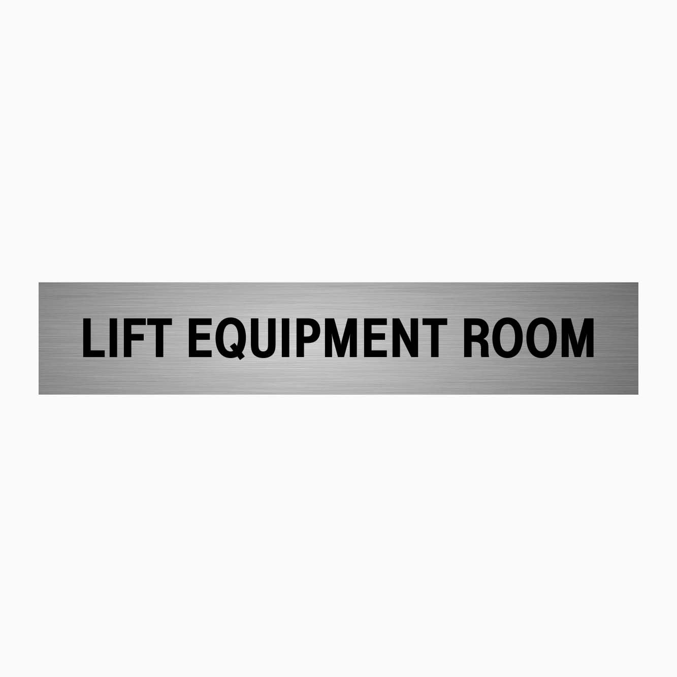 LIFT EQUIPMET ROOM SIGN - SILVER BACKGROUND 