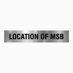 LOCATION OF MSB SIGN