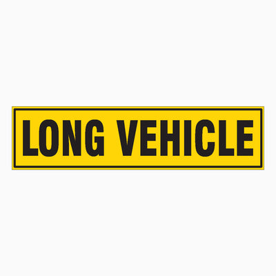 LONG VEHICLE SIGN