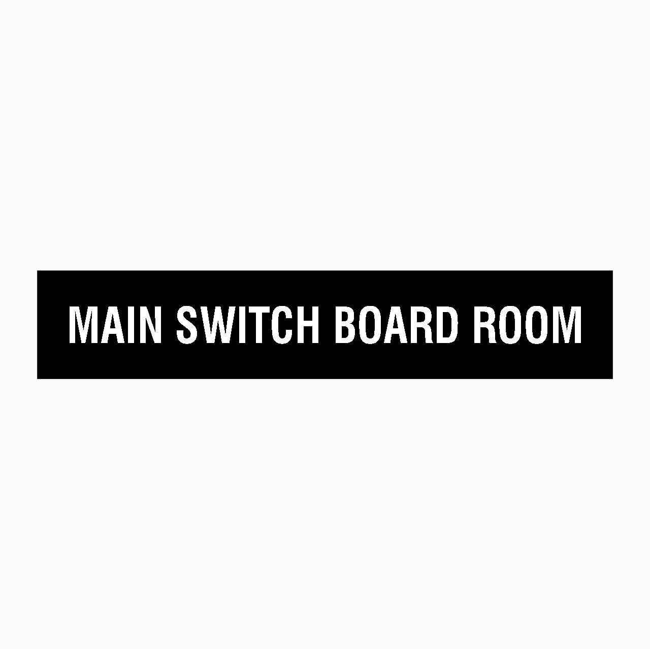 Temp Switchboard Sign MAIN SWITCH BOARD ROOM SIGN – Get signs