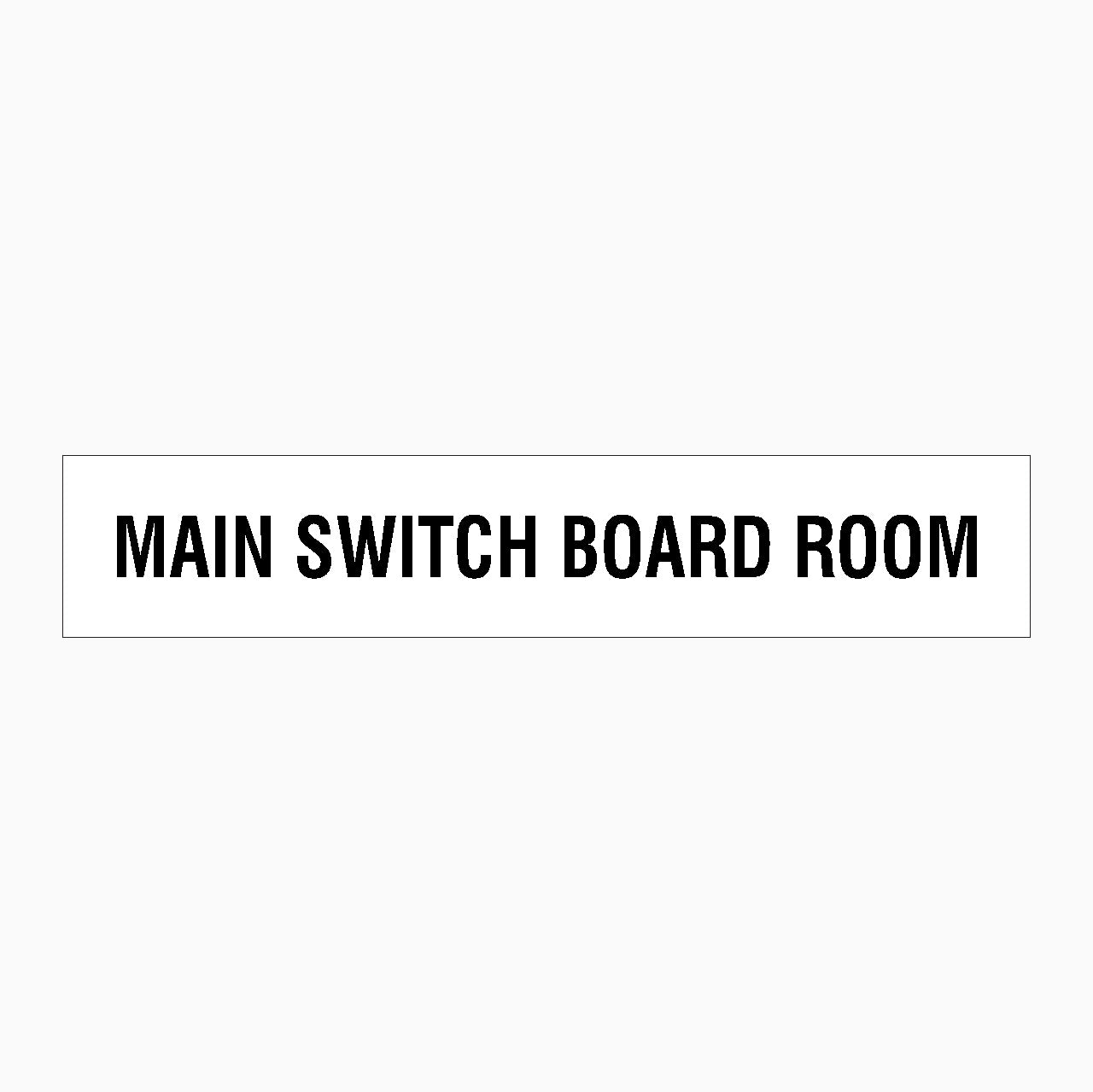 Temp Switchboard Sign MAIN SWITCH BOARD ROOM SIGN – Get signs