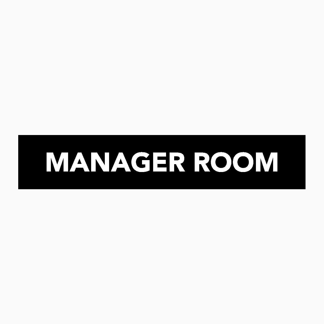 MANAGER ROOM SIGN