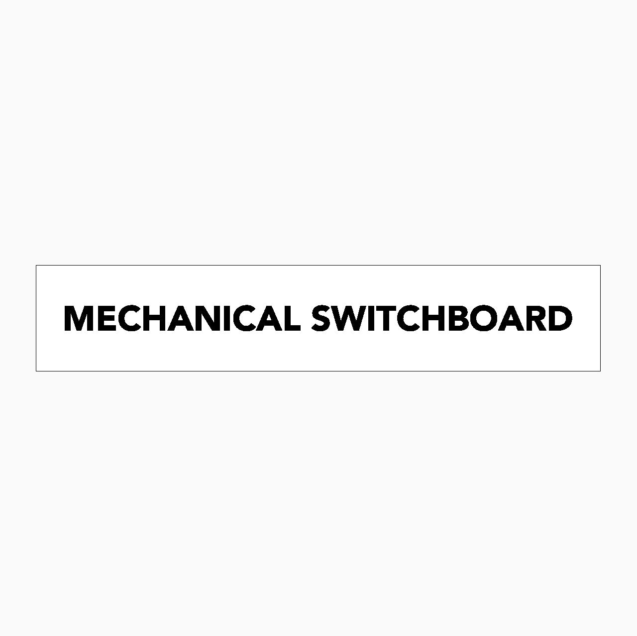 MECHANICAL SWITCHBOARD SIGN - STATUTORY SIGNS - GET SIGNS