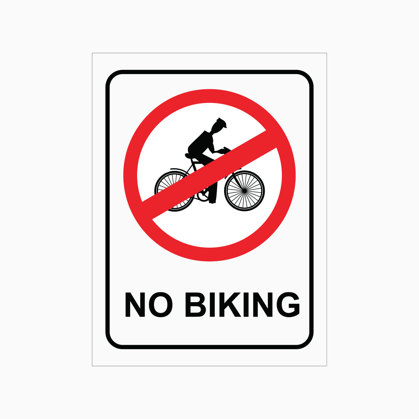 NO BIKING SIGN