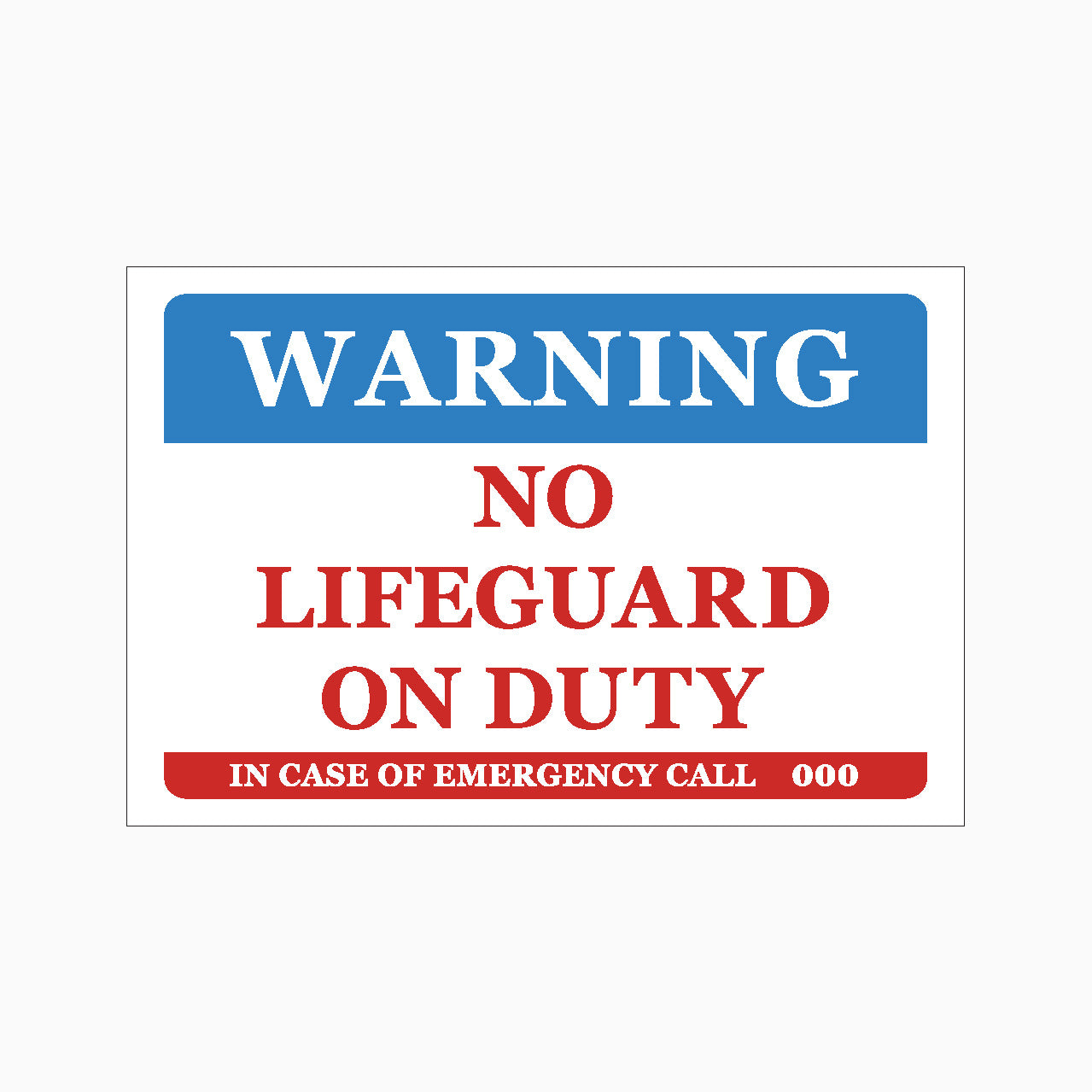 NO LIFEGUARD ON DUTY SIGN – Get signs