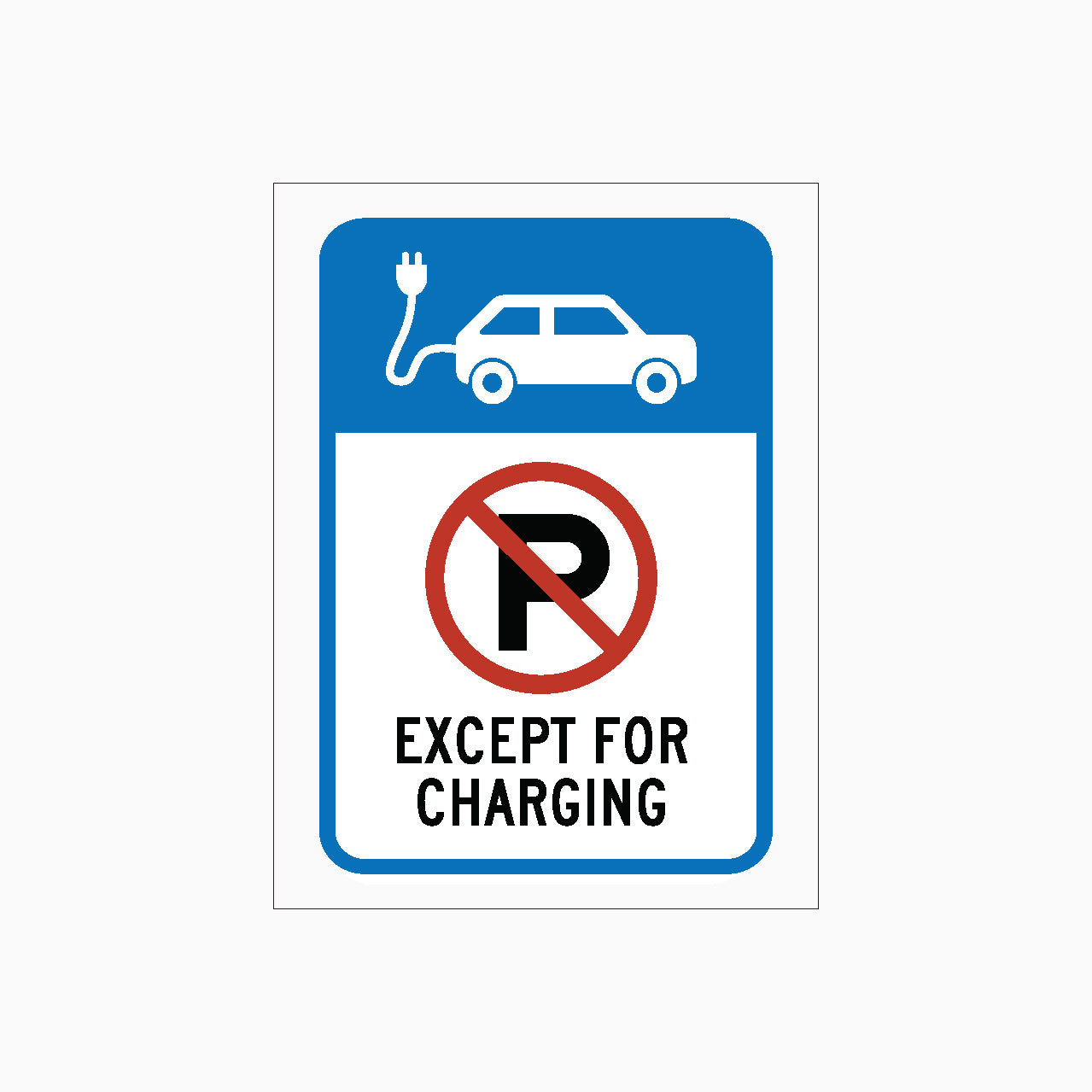 NO PARKING - EXCEPT FOR CHARGING SIGN