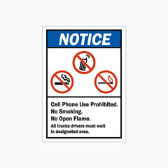 CELL PHONE USE PROHIBITED - NO SMOKING - NO OPEN FLAME SIGN