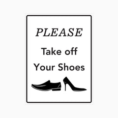 PLEASE TAKE OFF YOUR SHOES SIGN