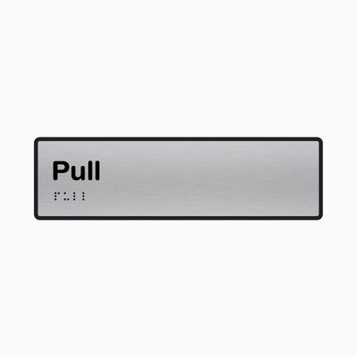 Pull Braille & Tactile Sign