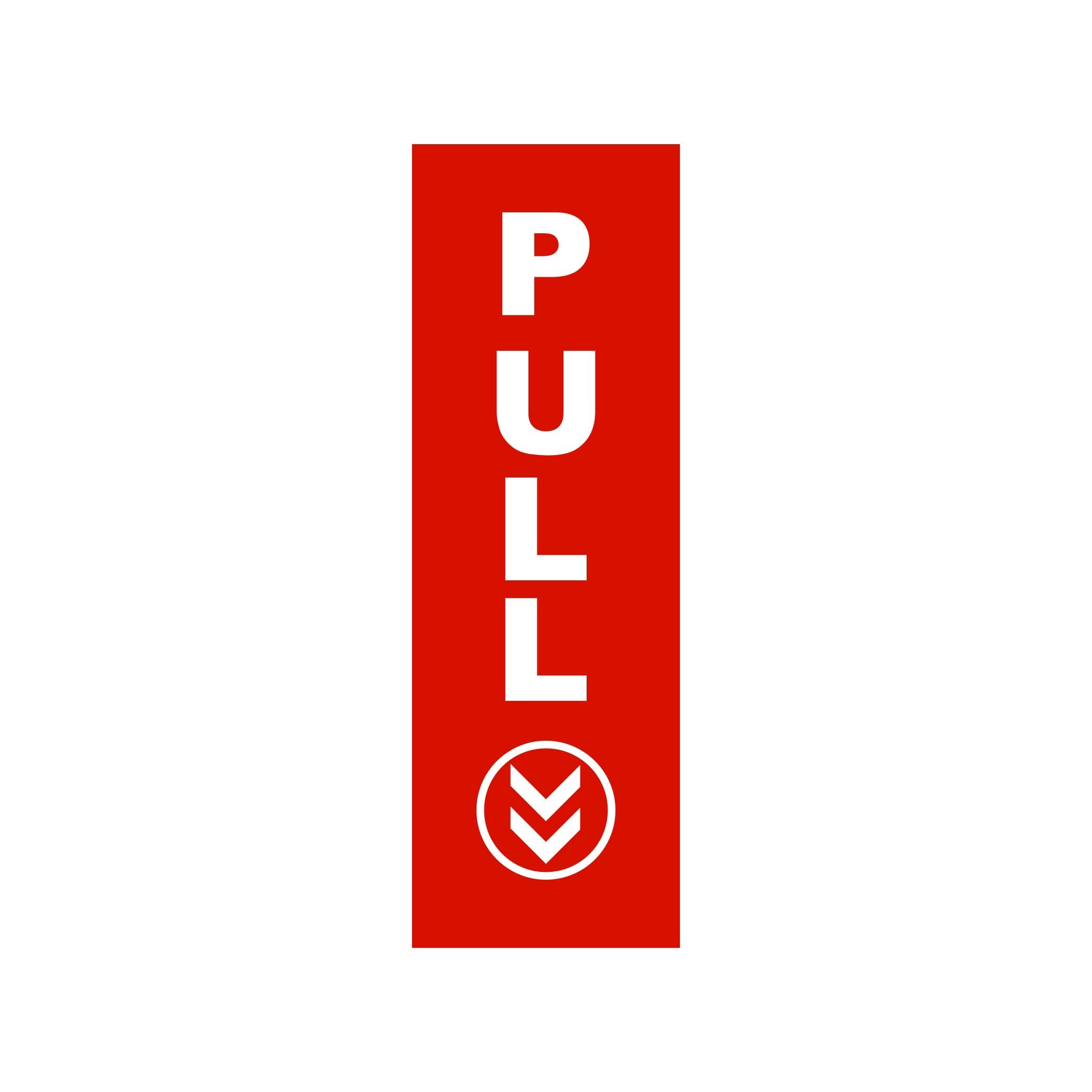 PULL SIGN – Get signs