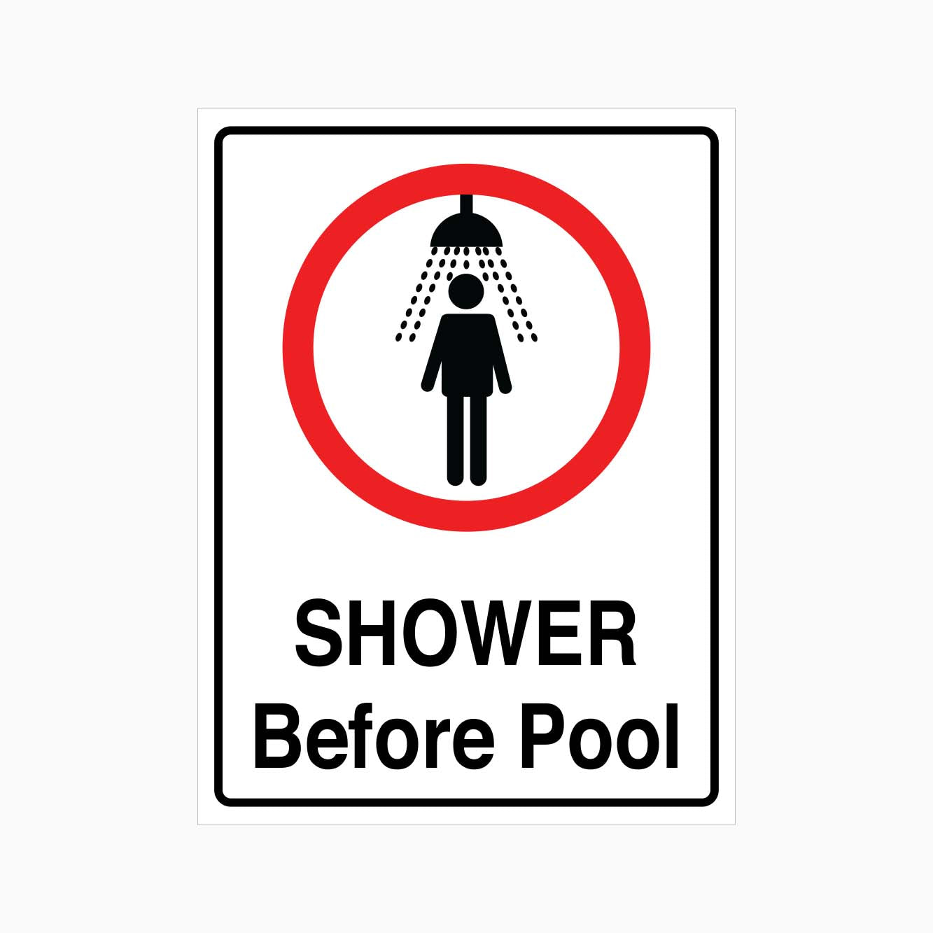 SHOWER BEFORE POOL SIGN - GET SIGNS
