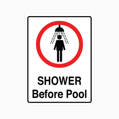 SHOWER BEFORE POOL SIGN