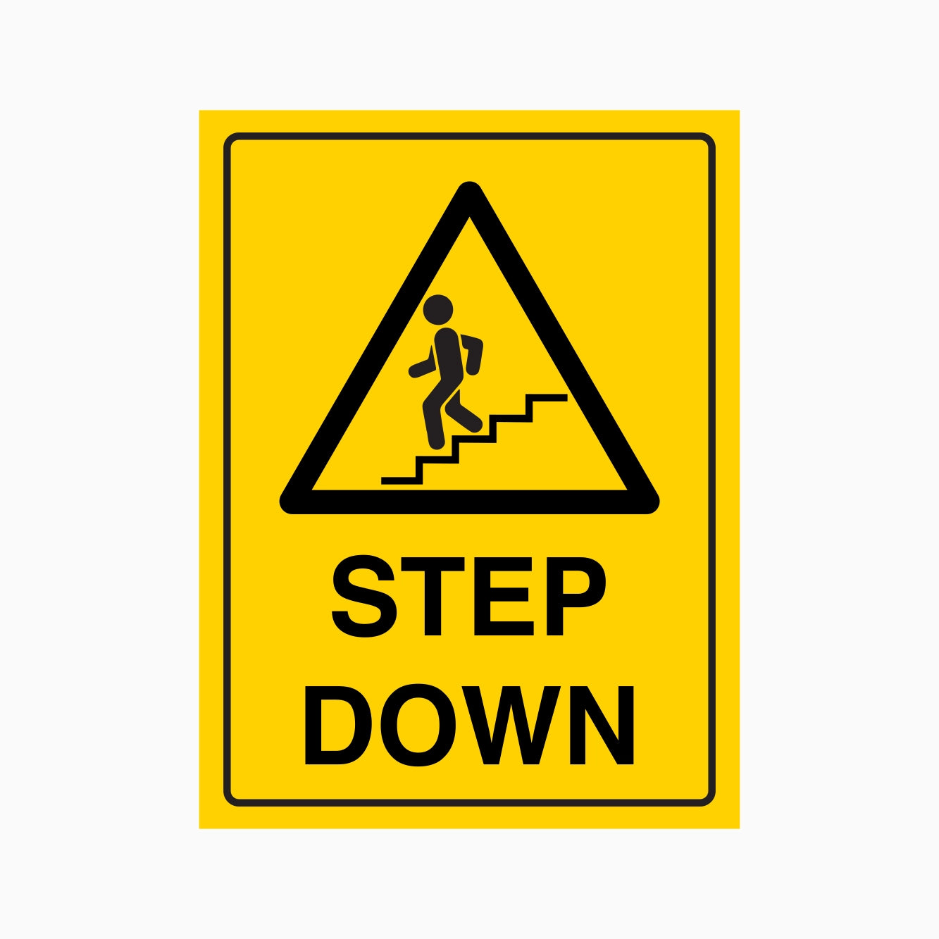 Caution Step Down Sign 