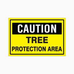 TREE PROTECTION AREA SIGN