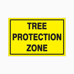 TREE PROTECTION ZONE SIGN