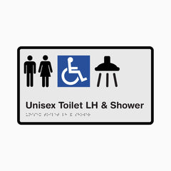 Unisex Accessible Toilet & Shower LH Braille & Tactile Sign