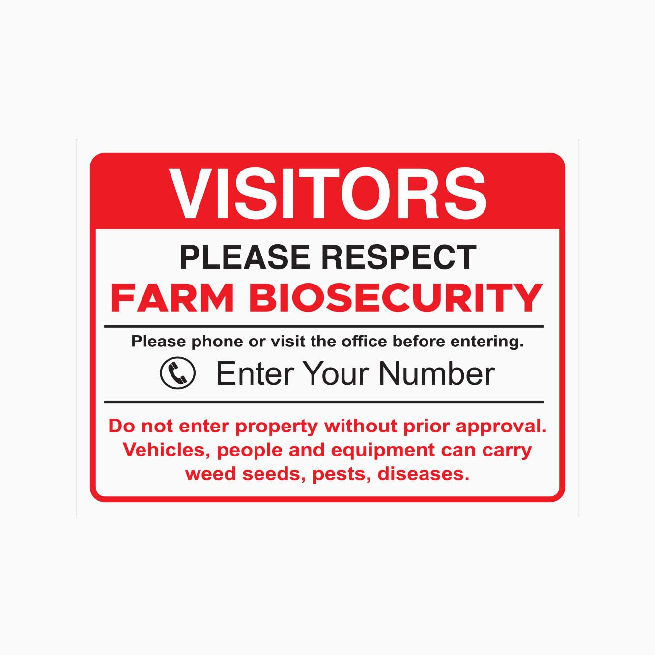Sign requesting visitors to respect farm biosecurity with contact information on a white background