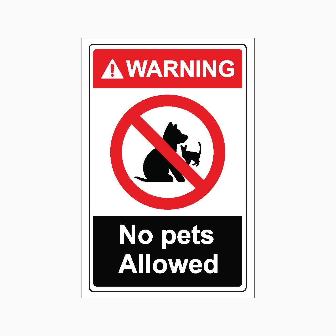 WARNING SIGN - NO PETS ALLOWED SIGN