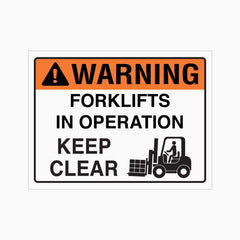 WARNING FORKLIFTS IN OPERATION  KEEP CLEAR SIGN