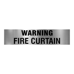 WARNING FIRE CURTAIN SIGN