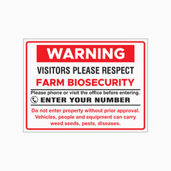 WARNING VISITORS PLEAES RESPECT FARM BIOSECURITY SIGN with Custom Number
