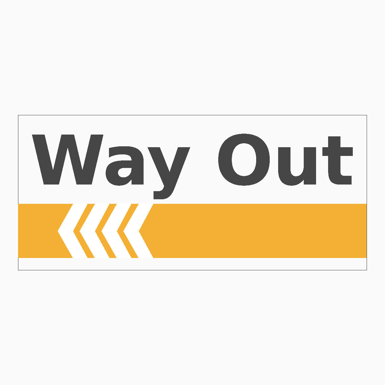 WAY OUT SIGN - LEFT POINT SIGN