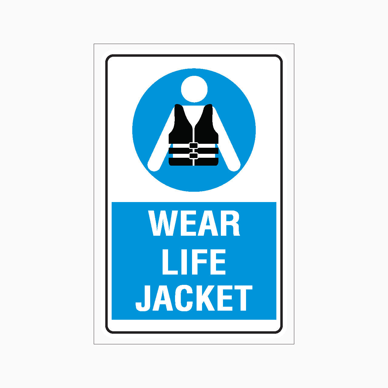 Life Jacket Example. Sign WEAR LIFE JACKET SIGN – Get signs