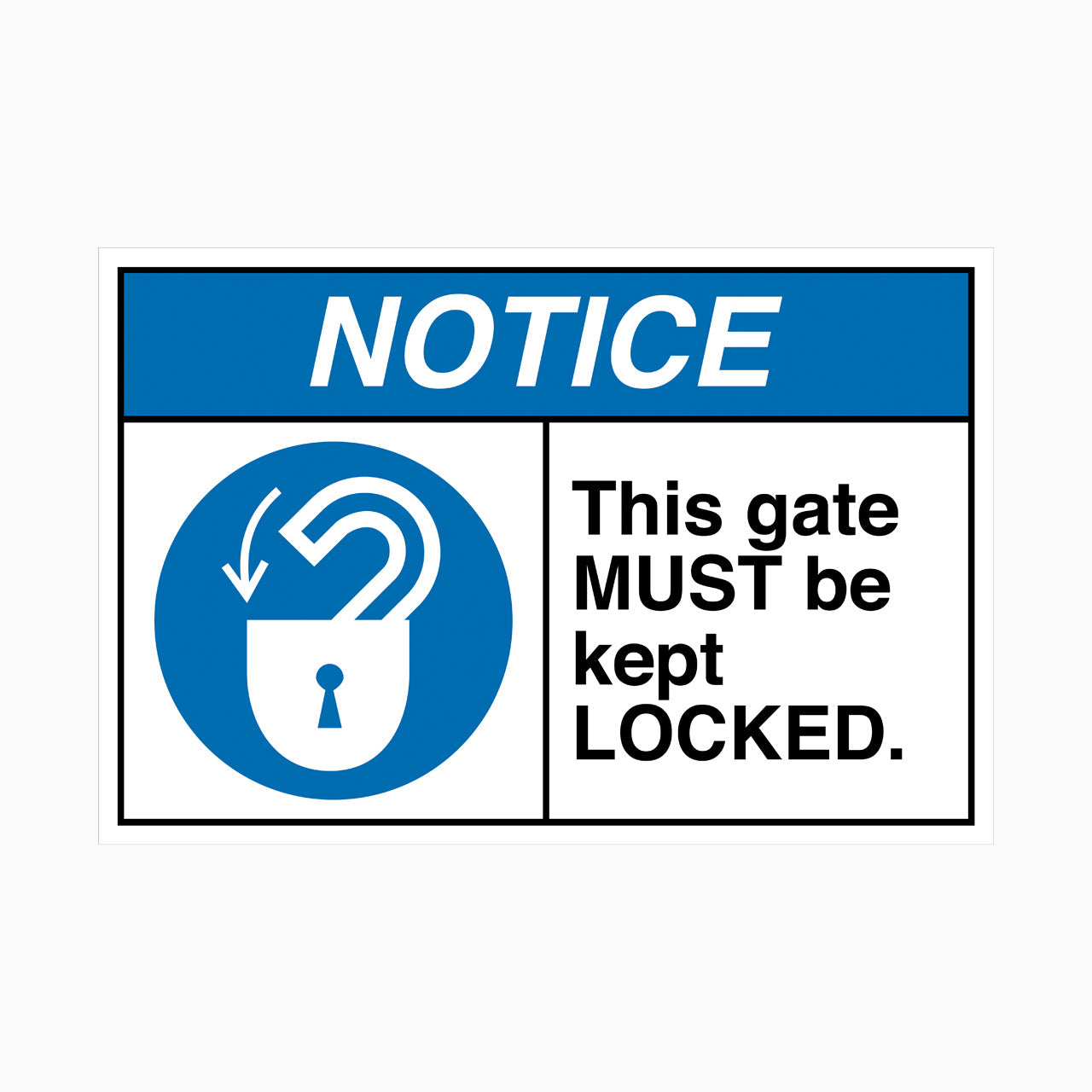 THIS GATE MUST BE KEPT LOCKED SIGN - NOTICE SIGN