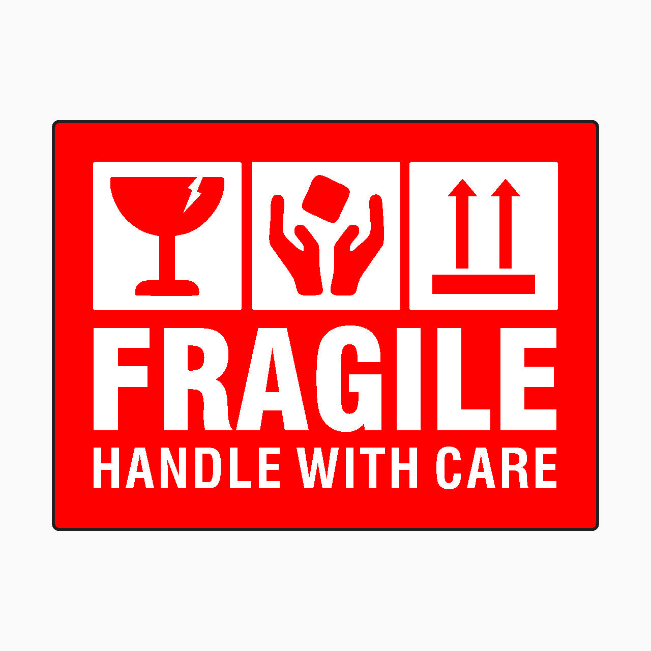 FRAGILE HANDLE WITH CARE SIGN - Packaging & Transport Labels – Get signs