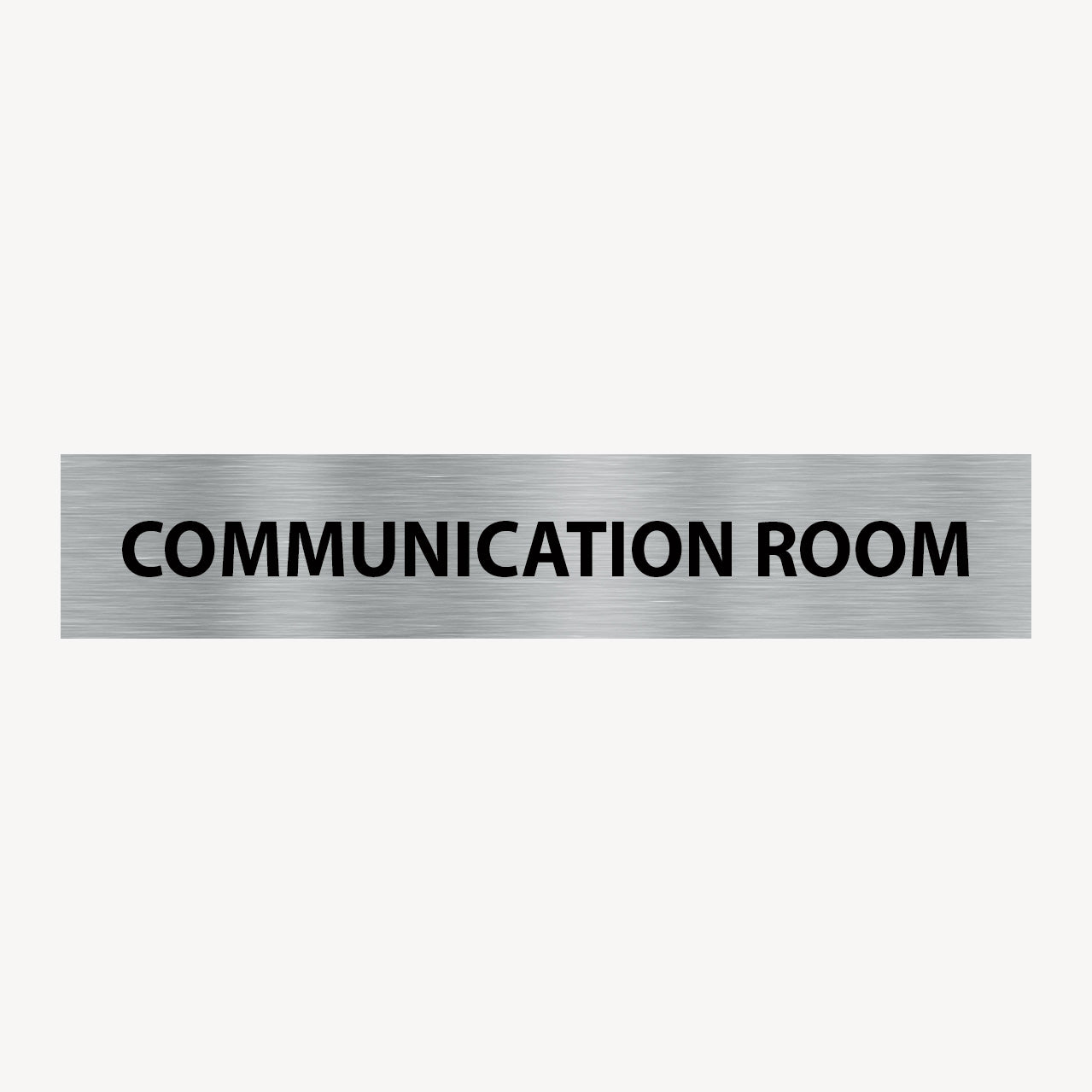 COMMUNICATION ROOM SIGN