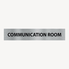 COMMUNICATION ROOM SIGN