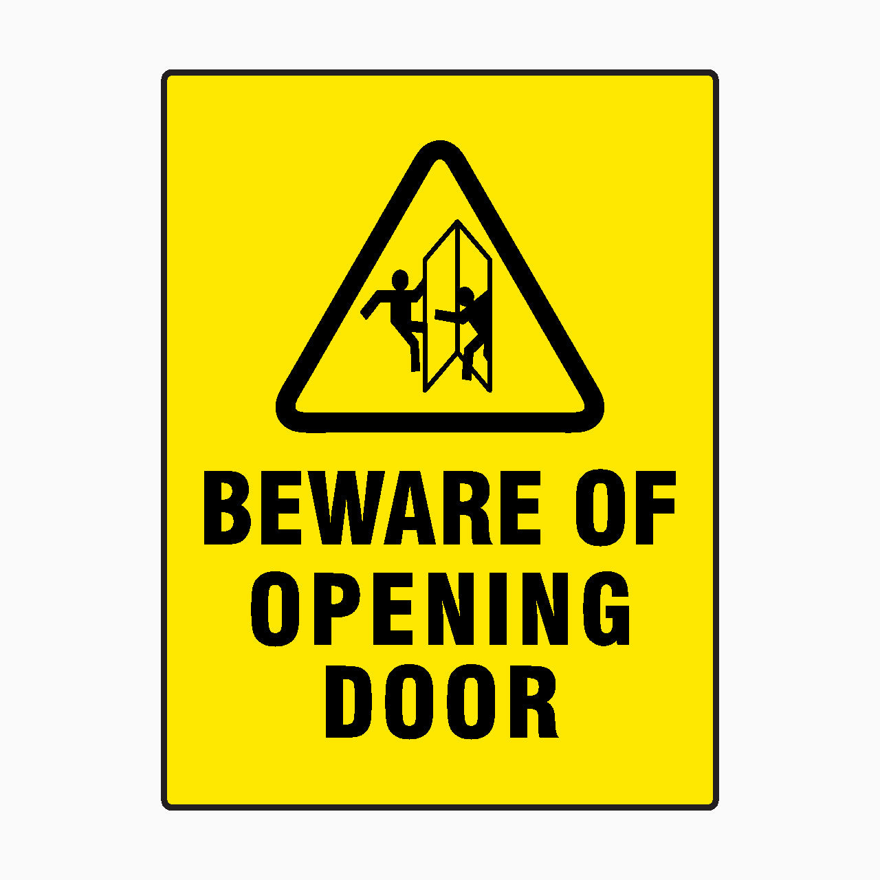 Beware Open Window BEWARE OF OPENING DOOR SIGN – Get signs