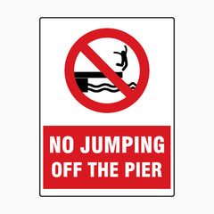 NO JUMPING OFF THE PIER SIGN