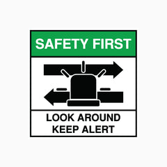 LOOK AROUND KEEP ALERT SIGN