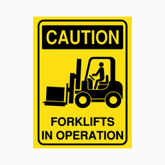 FORKLIFTS IN OPERATION SIGN