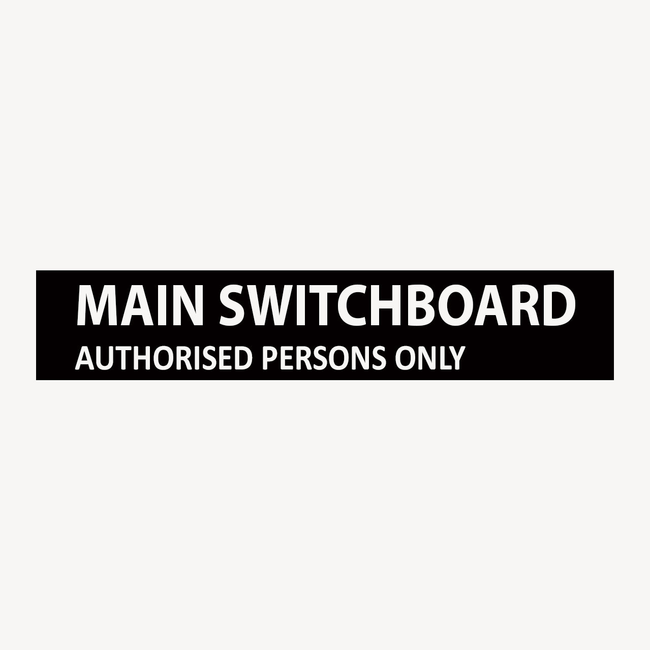 MAIN SWITCHBOARD AUTHORISED PERSONS ONLY SIGN at GET SIGNS in AUSTRALIA