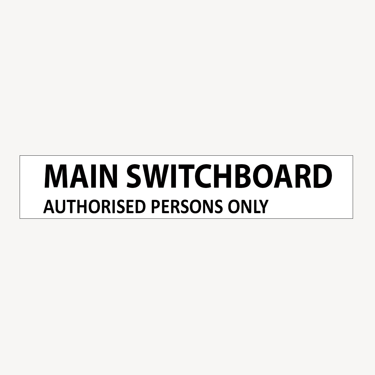 MAIN SWITCHBOARD AUTHORISED PERSONS ONLY SIGN at GET SIGNS in AUSTRALIA