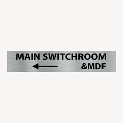 MAIN SWITCHROOM & MDF Left Arrow SIGN