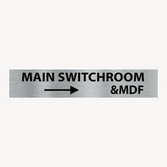 MAIN SWITCHROOM & MDF Right Arrow SIGN