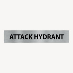 ATTACK HYDRANT SIGN