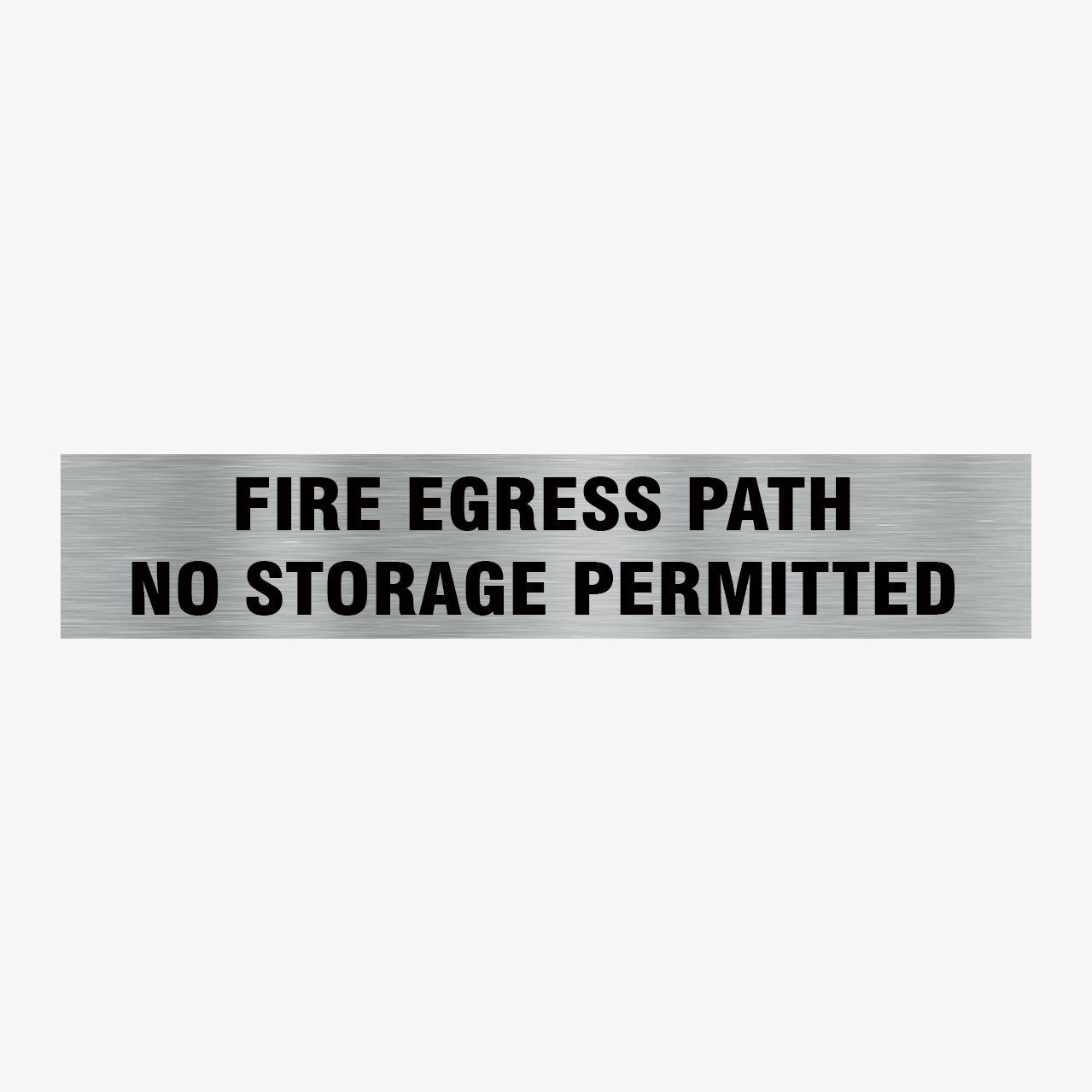 FIRE EGRESS PATH, NO STORAGE PERMITTED SIGN