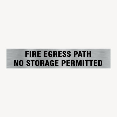 FIRE EGRESS PATH, NO STORAGE PERMITTED SIGN