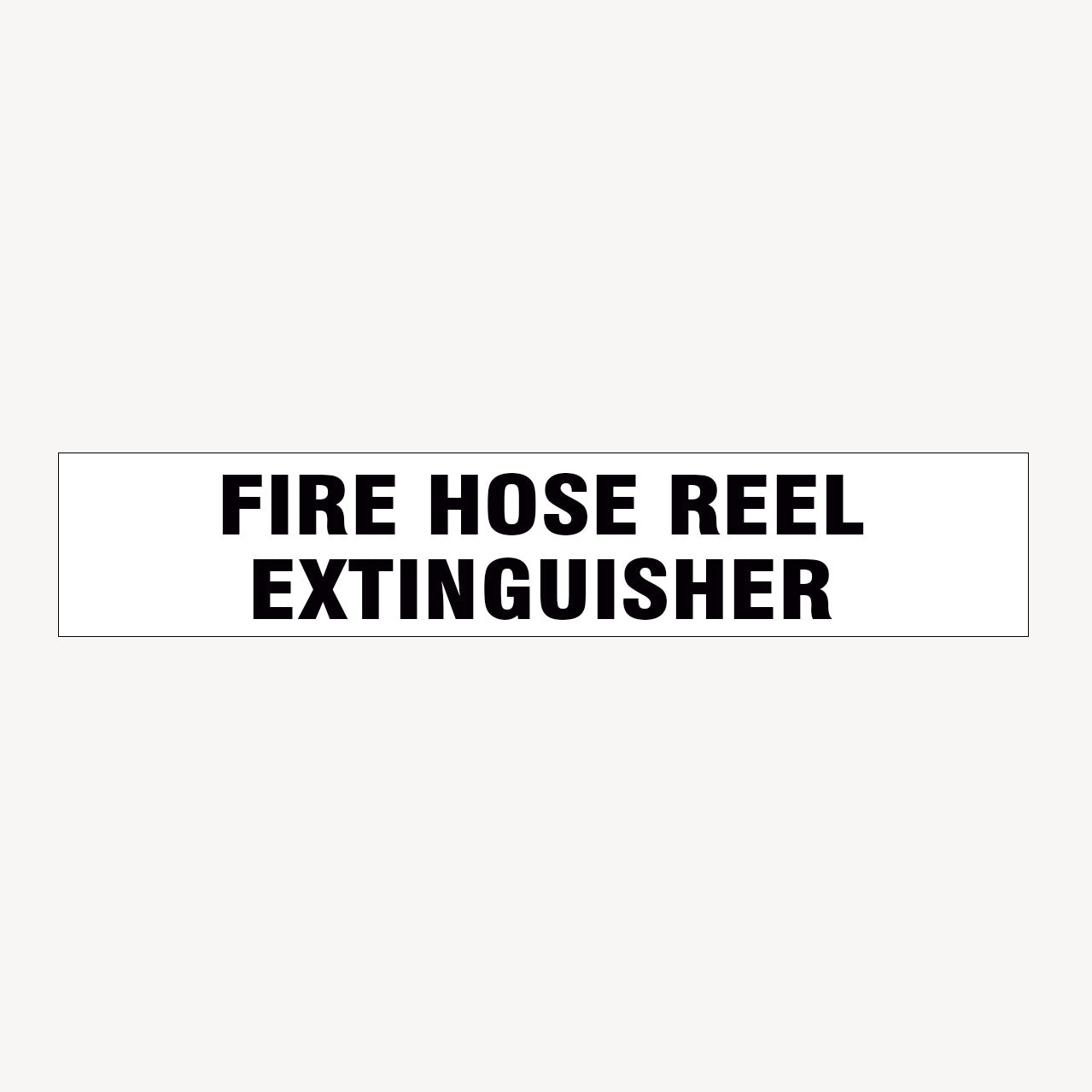 FIRE HOSE REEL/EXTINGUISHER SIGN - shop online