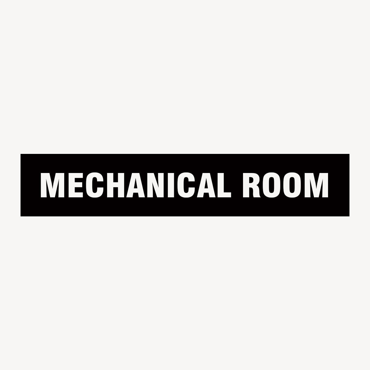 MECHANICAL ROOM SIGN